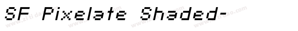 SF Pixelate Shaded字体转换